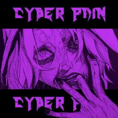 CYBER PAIN By purplewine's cover