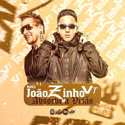 Absorve a Visão By DJ Rhuivo, MC Joãozinho VT's cover