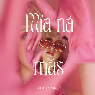 Mía Ná Más's cover