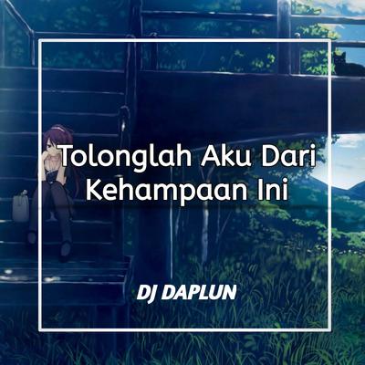 DJ Tolonglah Aku Dari Kehampaan Ini Enakeunnn's cover