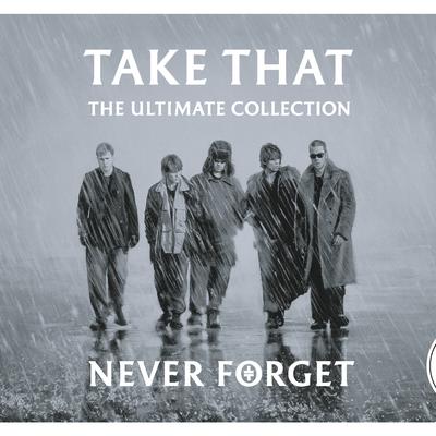 Never Forget - The Ultimate Collection's cover