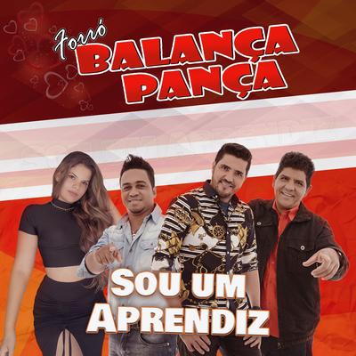 Sou um Aprendiz By Forró Balança Pança's cover