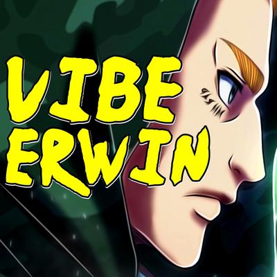 Vibe Erwin By MHRAP's cover