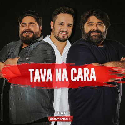 Tava Na Cara By Joca Santanna, César Menotti & Fabiano's cover