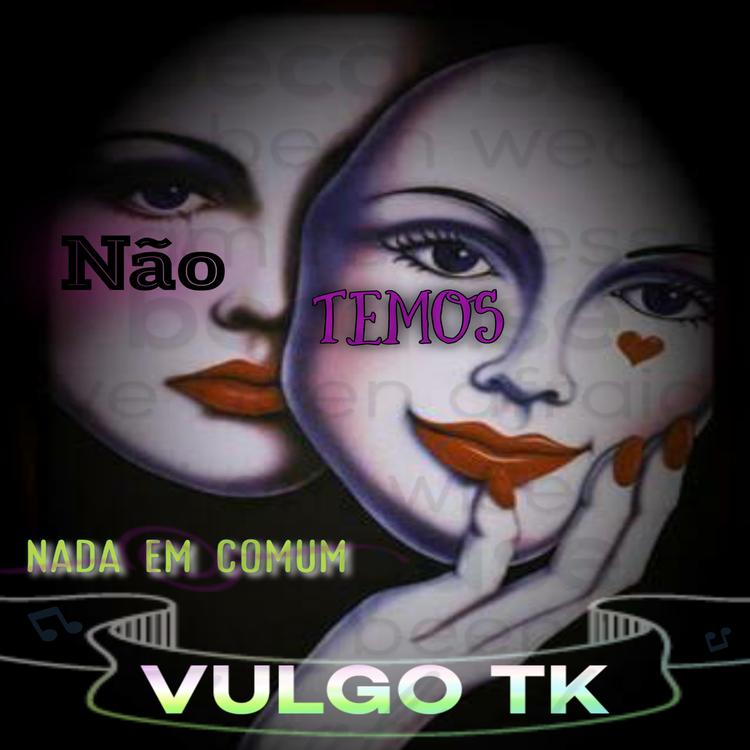 Vulgo Tk's avatar image