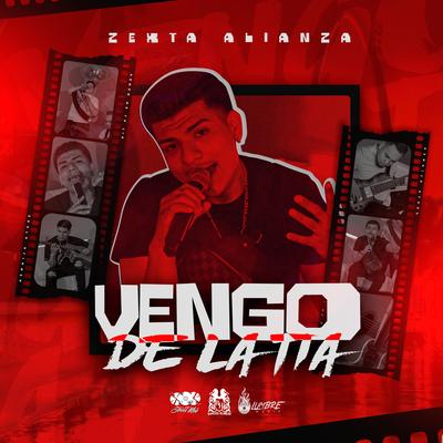 Vengo De La Tia By Zexta Alianza's cover