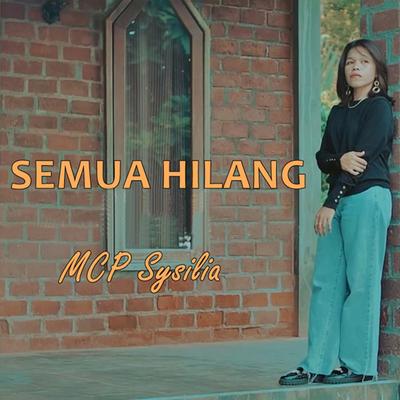 Semua Hilang's cover