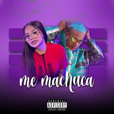 Me Machuca (feat. Mc Branquinha) By O Chefe, Mc Branquinha's cover