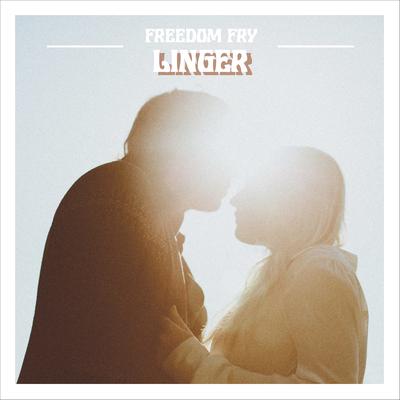Linger By Freedom Fry's cover