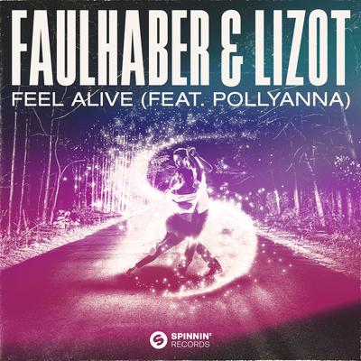 Feel Alive (feat. PollyAnna) By FAULHABER, LIZOT, PollyAnna's cover