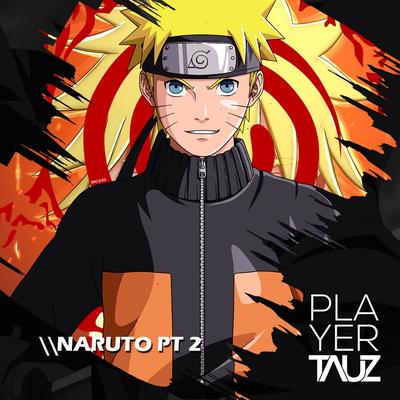 Naruto (Minha Palavra) By Tauz's cover
