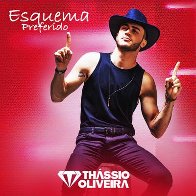 Esquema Preferido (Cover) By Thassio Oliveira's cover