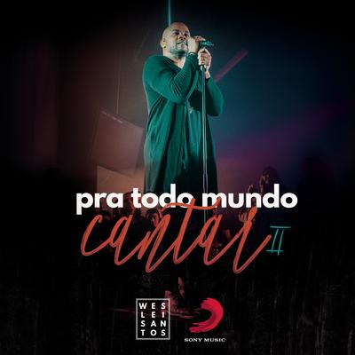 Pra Todo Mundo Cantar II (Ao Vivo)'s cover