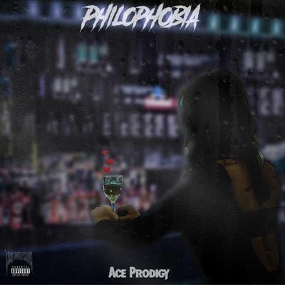Philophobia By Ace Prodigy's cover