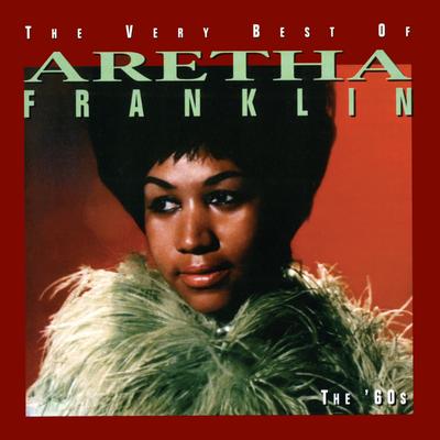 (You Make Me Feel Like) A Natural Woman By Aretha Franklin's cover