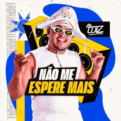 Não Me Espere Mais By Luiz Poderoso Chefão's cover