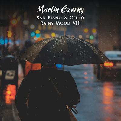 Sad Piano & Cello Rainy Mood VIII's cover