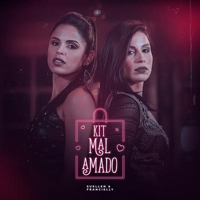 Kit Mal Amado By Suellen & Francielly's cover