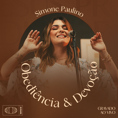 Bendita Esperança (Ao Vivo) By Simone Paulino, BRAVE's cover