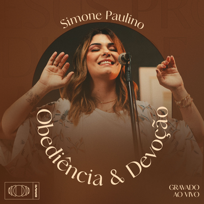 Obediência & Devoção (Ao Vivo)'s cover