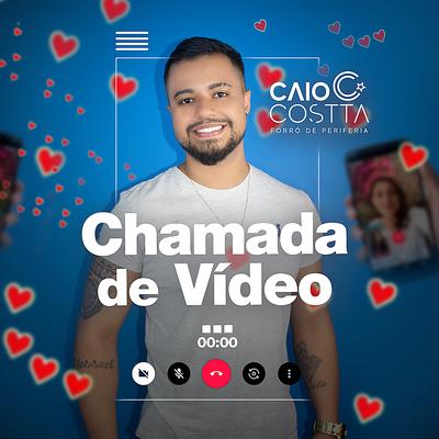 Chamada de Vídeo By Caio Costta's cover