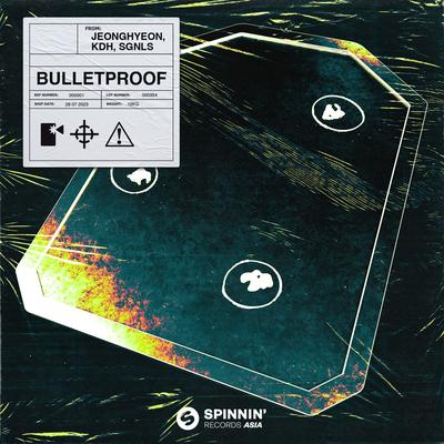 Bulletproof By Jeonghyeon, KDH, Sgnls's cover