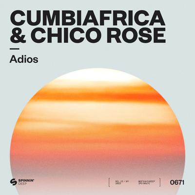 Adios By Cumbiafrica, Chico Rose's cover