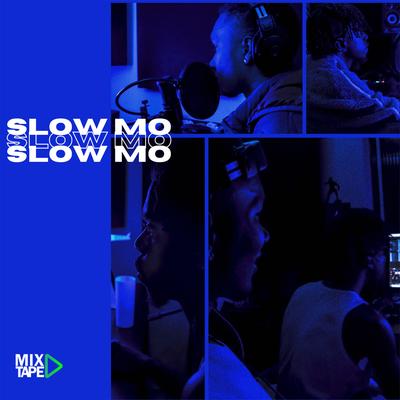 Slow Mo's cover