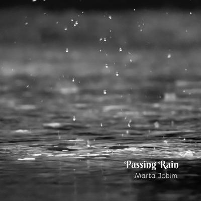 Passing Rain By Marta Jobim's cover