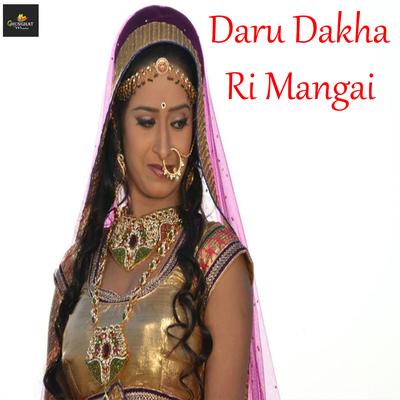 Daru Dakha Ri Mangai's cover