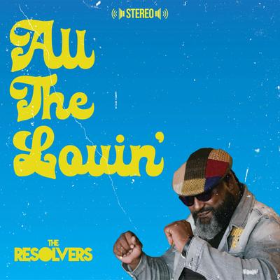 All The Lovin' By The Resolvers's cover