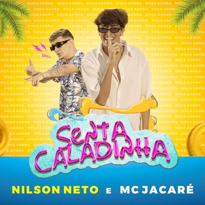 Senta Caladinha By Nilson Neto's cover