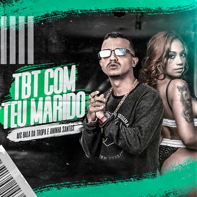 Tbt Com Teu Marido's cover