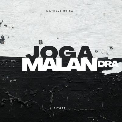 Joga Malandra By Matheus Brisa's cover
