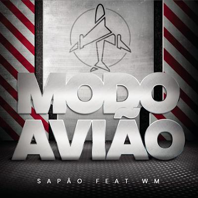 Modo Avião By MC Sapao, MC WM's cover