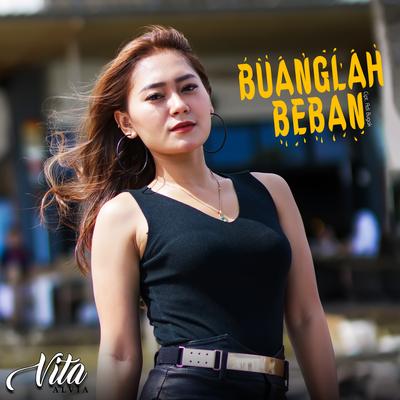 Buanglah Beban By Vita Alvia's cover