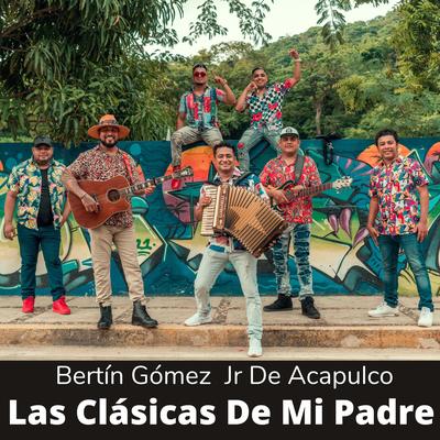 Bertin Gomez Jr De Acapulco's cover