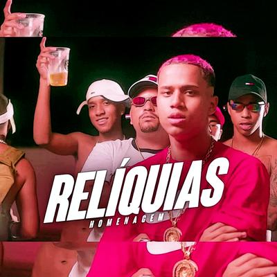 Homenagem aos Relíquias (feat. Menor MC, MC Vinny, Makalo, MC Julio D.E.R. & MC Leozinho ZS)'s cover