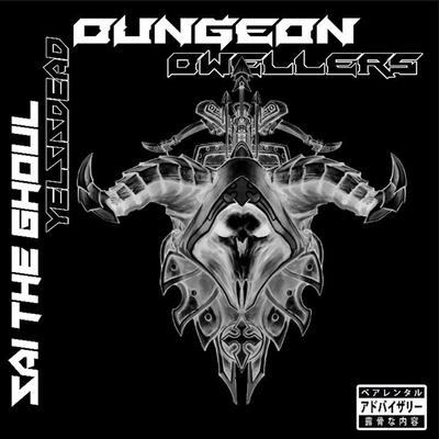 DUNGEON DWELLERS By $ai the Ghoul, Yelsisdead's cover