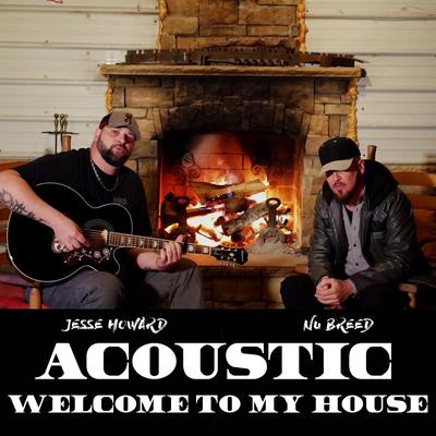 Welcome to My House (Acoustic)'s cover