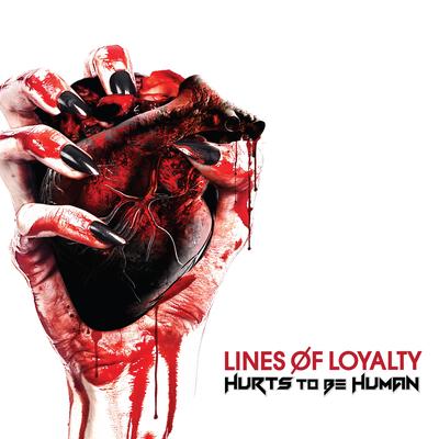 Hurts To Be Human By Lines of Loyalty's cover