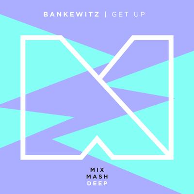 Get Up By Bankewitz's cover