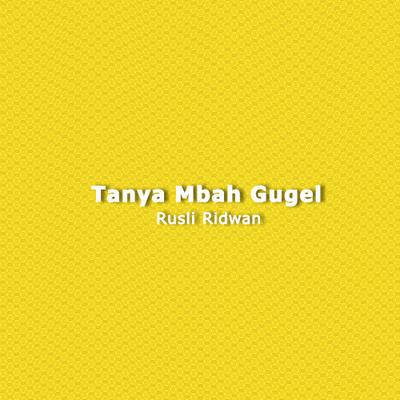 Tanya Mbah Gugel's cover