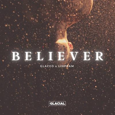 Believer By Glaceo, Lihpram's cover