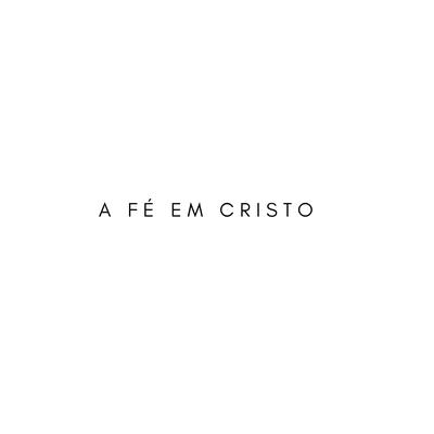 A Fé Em Cristo By Ygor Sales, Meninos de Mogi's cover