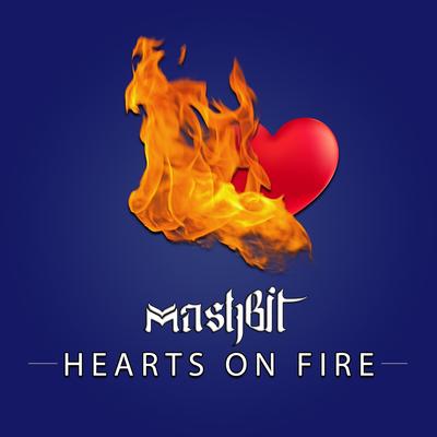 Hearts on Fire By MashBit's cover