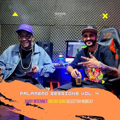 Um Dia Bom (FALAMEMO Sessions, Vol. 4) By baby internet, Selectah Nobeat's cover