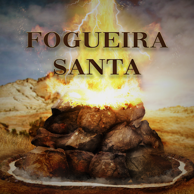 Fogueira Santa By Banda Universos's cover