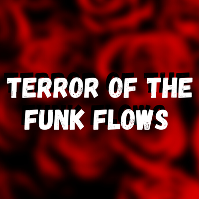 Terror of the Funk Flows By DJ Oliver Mendes's cover