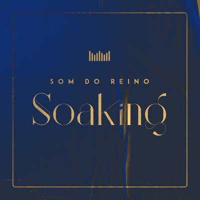 Quando Ele Vem (Soaking) By Som Do Reino's cover